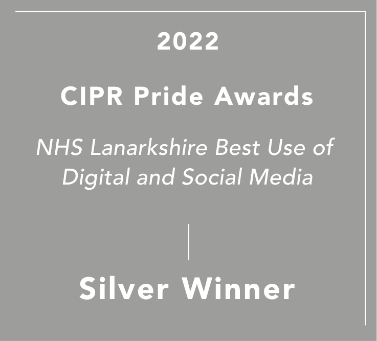 Pagoda PR's CIPR Pride Award for Best Use of Digital and Social Media for their work with NHS Lanarkshire.